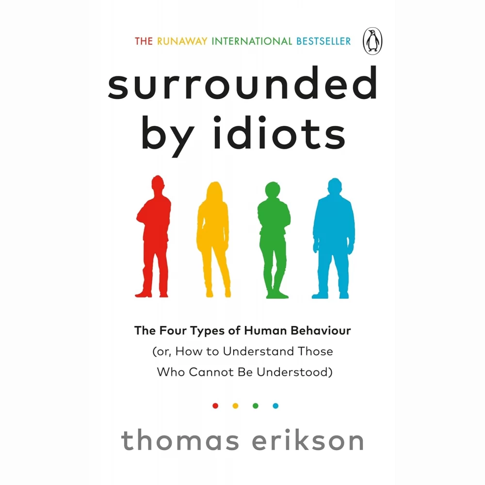Surrounded by Idiots: The Four