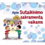 Apie Sutaikinimo sakramentą vaikams