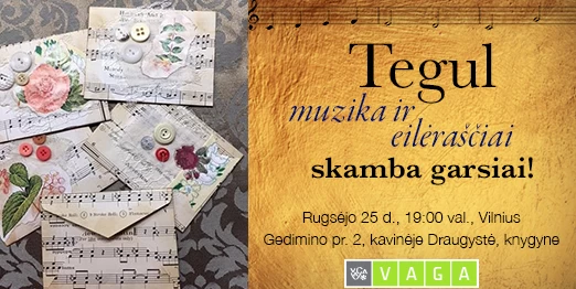 Tegul muzika ir eilėraščiai skamba garsiai!
