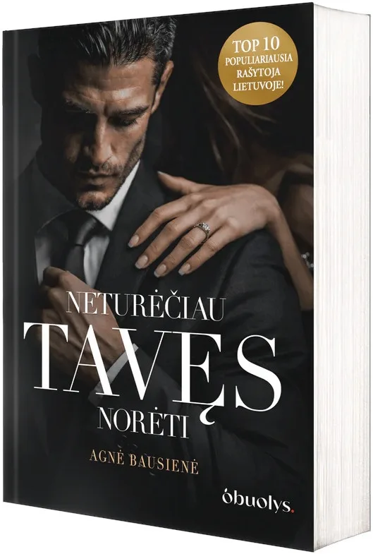 Neturėčiau tavęs norėti