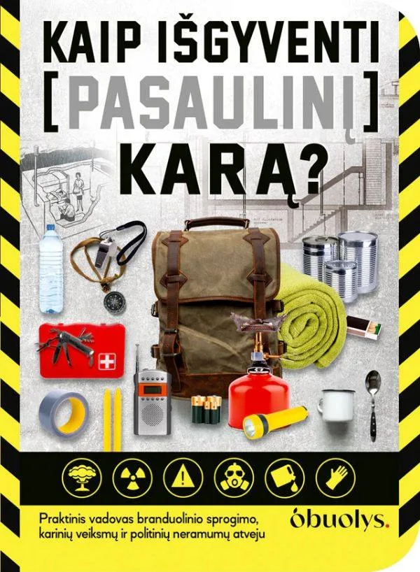 Kaip išgyventi pasaulinį karą