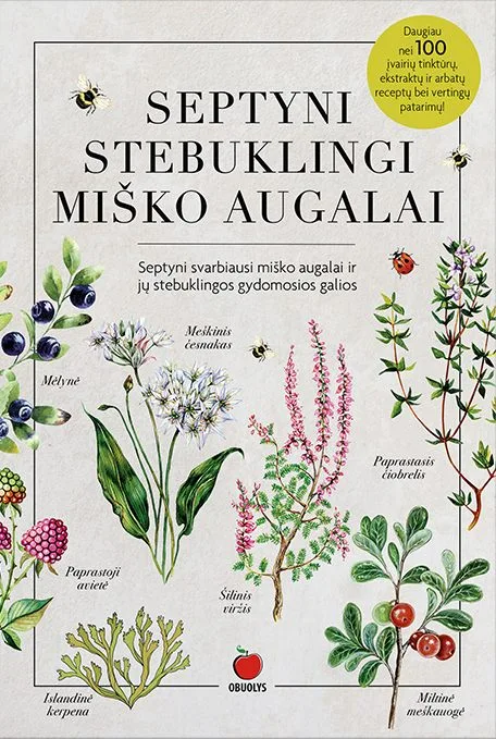 Septyni stebuklingi miško augalai