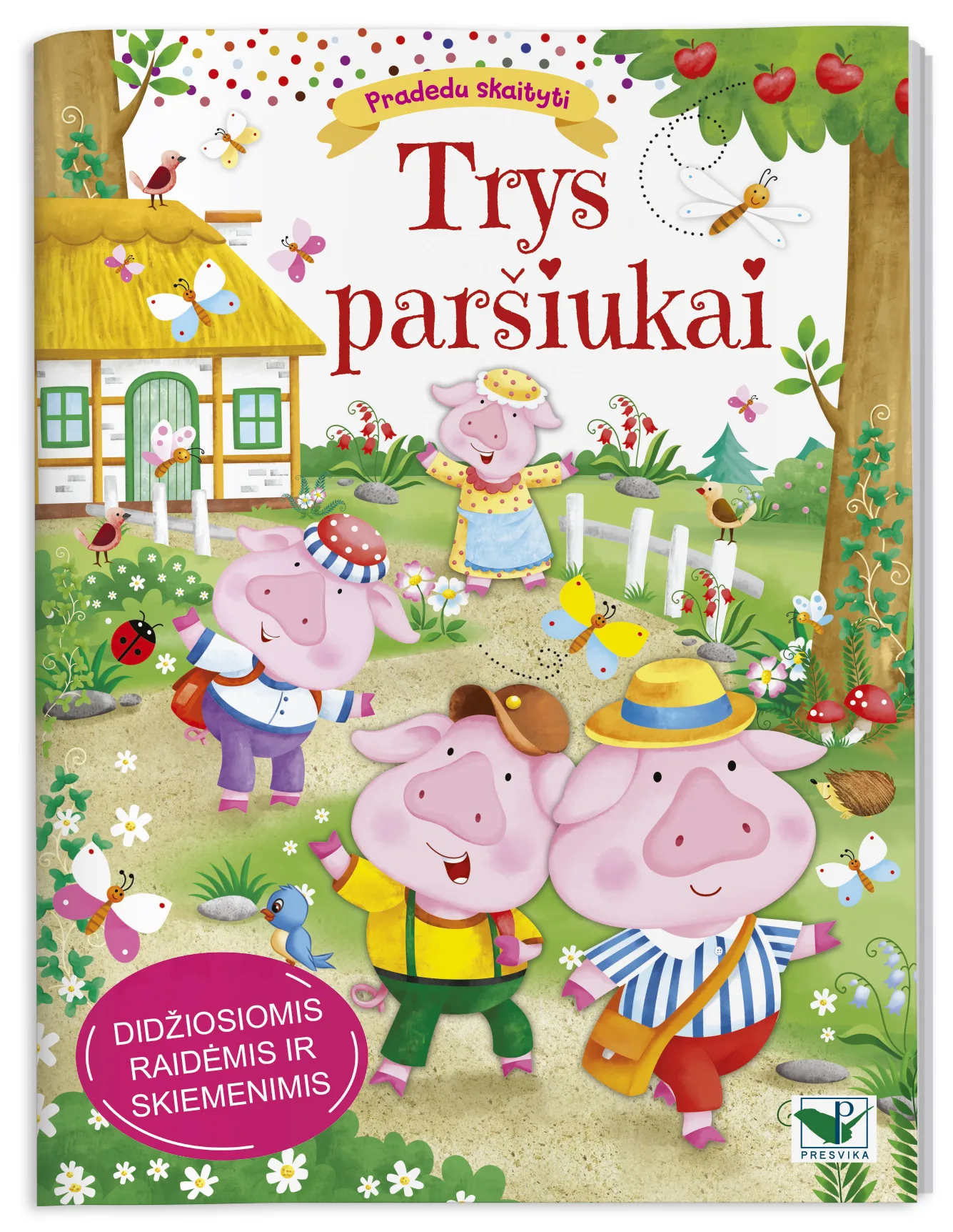 Pradedu skaityti. Trys paršiukai. Didžiosiomis raidėmis ir skiemenimis